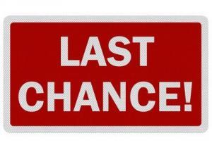 Last Chance to But