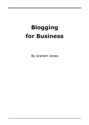 Blogging for Business FREE report