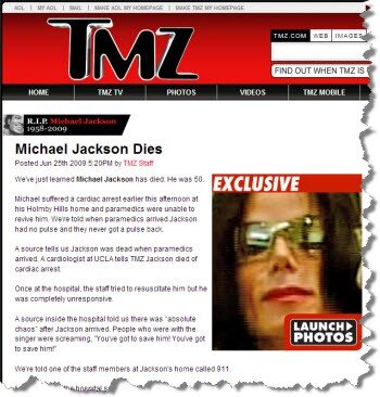 The TMZ celebrity gossip blog was the first to break the news about Michael Jackson's cardiac arrest