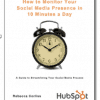 How to monitor your social media How to monitor social media presence